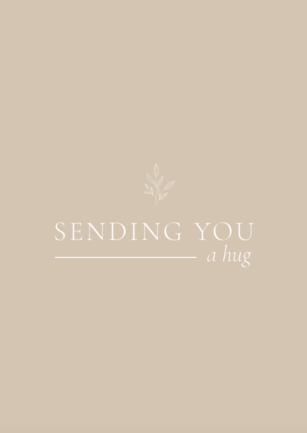 Sending your a hug